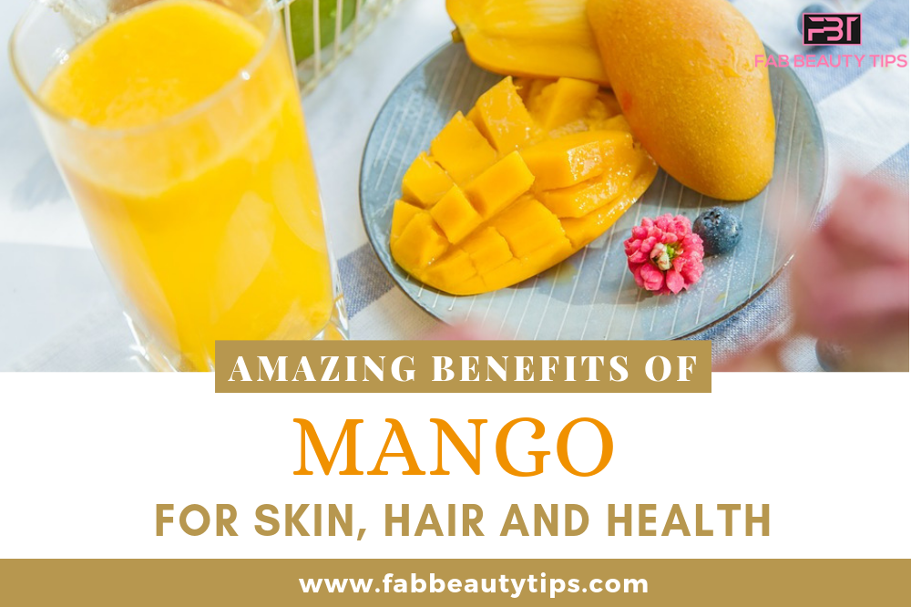 Mango benefits for health and skin